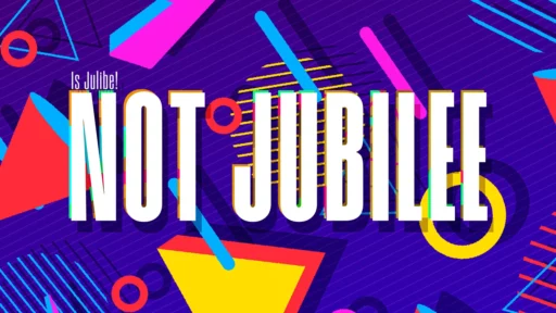 Not Jubilee